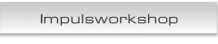Impulsworkshop